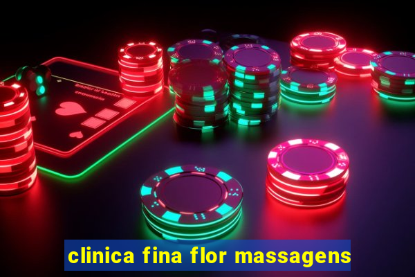 clinica fina flor massagens